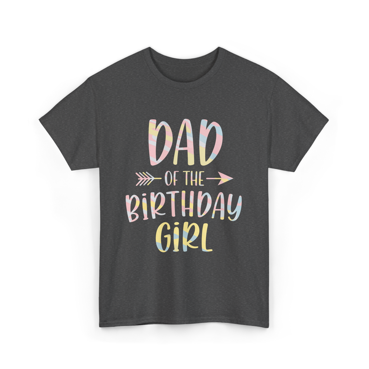 Dad of the Birthday Girl Birthday T-Shirt - Dark Heather