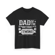 Dad Of The Birthday Twins Celebration T-Shirt - Black