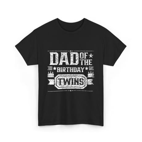 Dad Of The Birthday Twins Celebration T-Shirt - Black