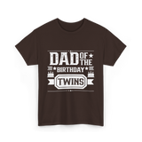 Dad Of The Birthday Twins Father T-Shirt - Dark Chocolate