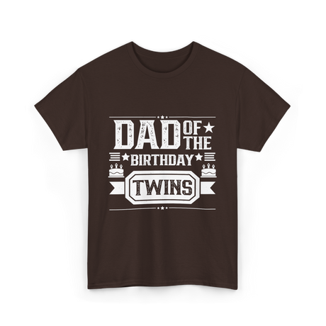 Dad Of The Birthday Twins Father T-Shirt - Dark Chocolate