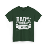 Dad Of The Birthday Twins Father T-Shirt - Forest Green