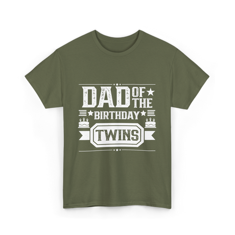 Dad Of The Birthday Twins Father T-Shirt - Military Green