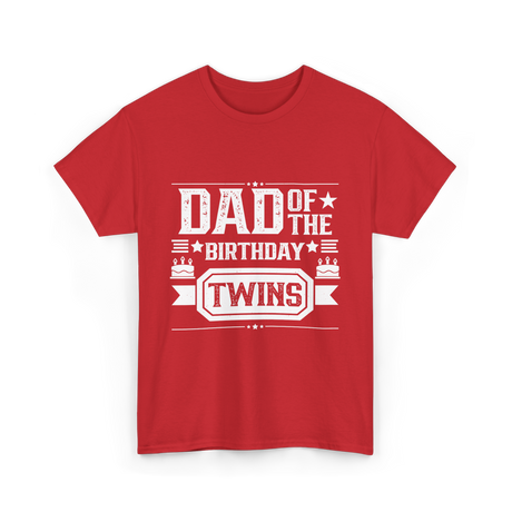 Dad Of The Birthday Twins Father T-Shirt - Red