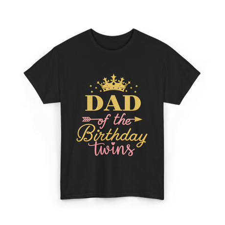 Dad of the Birthday Twins Party T-Shirt - Black