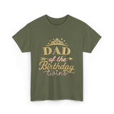 Dad of the Birthday Twins Party T-Shirt - Military Green