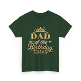 Dad of the Birthday Twins Party T-Shirt - Forest Green