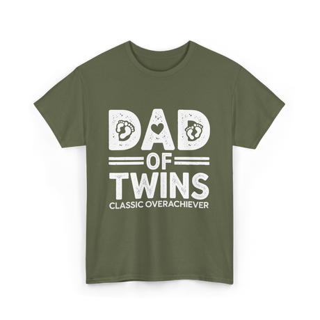 Dad of Twins Classic Overachiever T-Shirt - Military Green