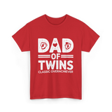 Dad of Twins Classic Overachiever T-Shirt - Red