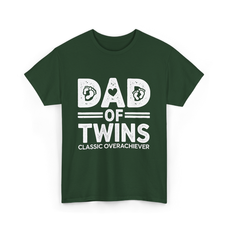 Dad of Twins Classic Overachiever T-Shirt - Forest Green