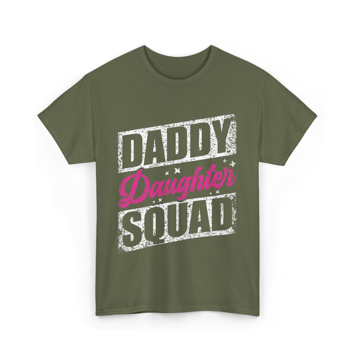 Daddy Daughter Squad Daughter Dad T-Shirt - Military Green