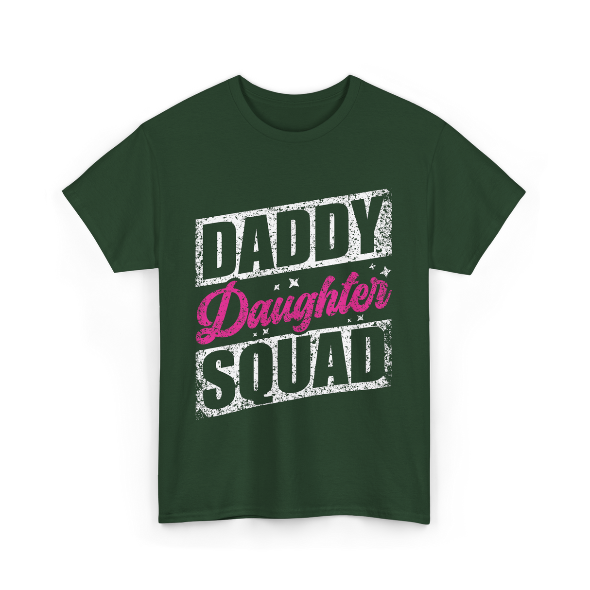 Daddy Daughter Squad Daughter Dad T-Shirt - Forest Green