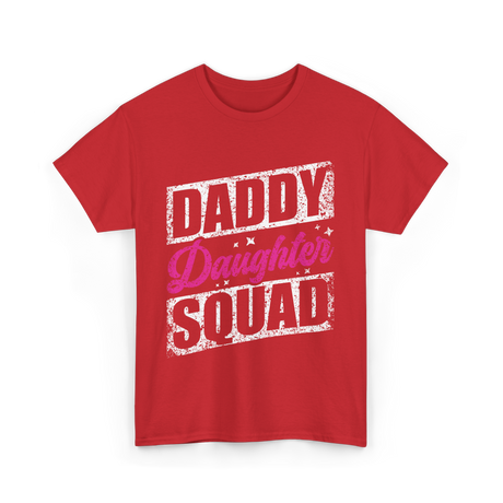 Daddy Daughter Squad Daughter Dad T-Shirt - Red