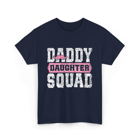 Daddy Daughter Squad Father Daughter T-Shirt - Navy