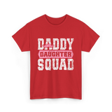 Daddy Daughter Squad Father Daughter T-Shirt - Red