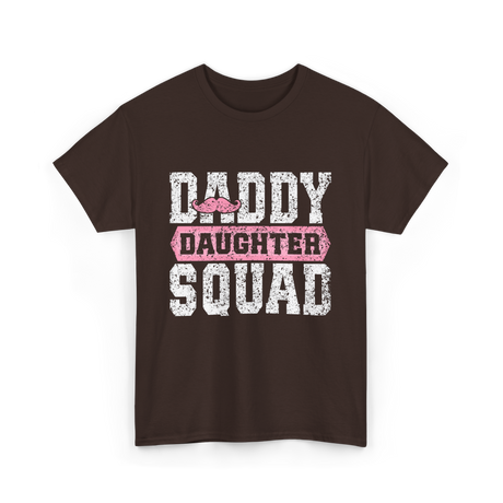 Daddy Daughter Squad Father Daughter T-Shirt - Dark Chocolate