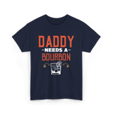 Daddy Needs A Bourbon T-Shirt - Navy