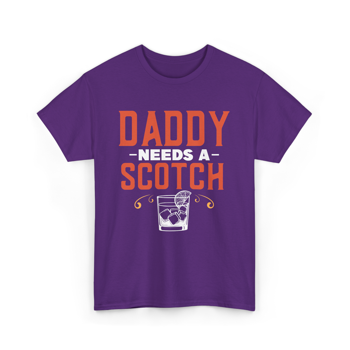 Daddy Needs A Scotch Alcohol T-Shirt - Purple