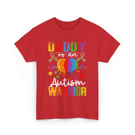 Daddy Of An Autism Warrior Support T-Shirt - Red