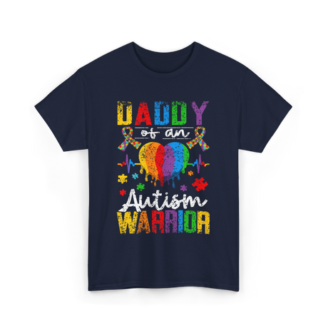 Daddy Of An Autism Warrior Support T-Shirt - Navy