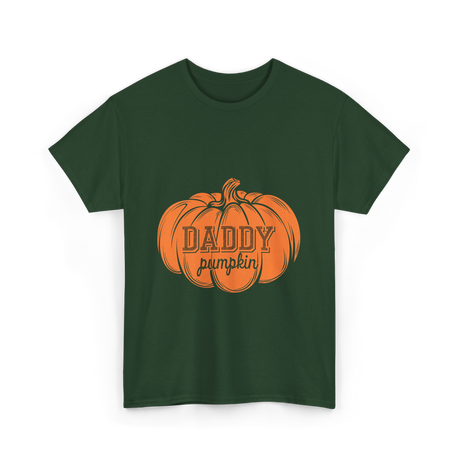 Daddy Pumpkin Pumpkin T-Shirt - Forest Green