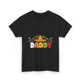 Daddy Sombrero Celebration T-Shirt - Black