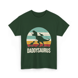 Daddysaurus Dad Dinosaur T-Shirt - Forest Green