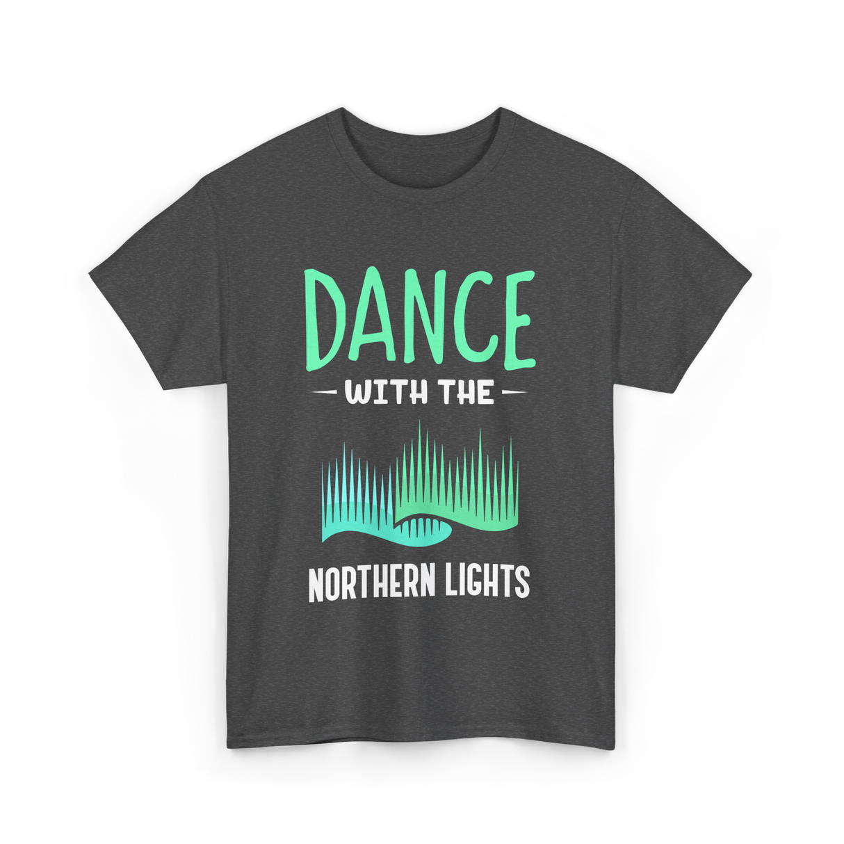 Dance with the Northern Lights Aurora T-Shirt - Dark Heather