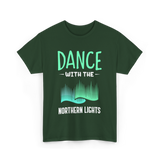 Dance with the Northern Lights Aurora T-Shirt - Forest Green