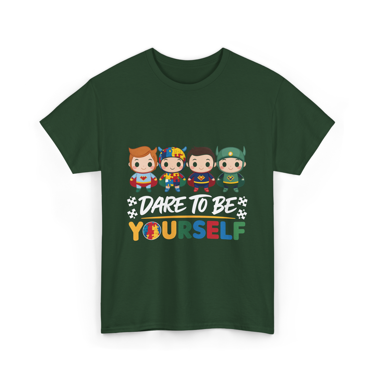 Dare To Be Yourself Autism Awareness T-Shirt - Forest Green