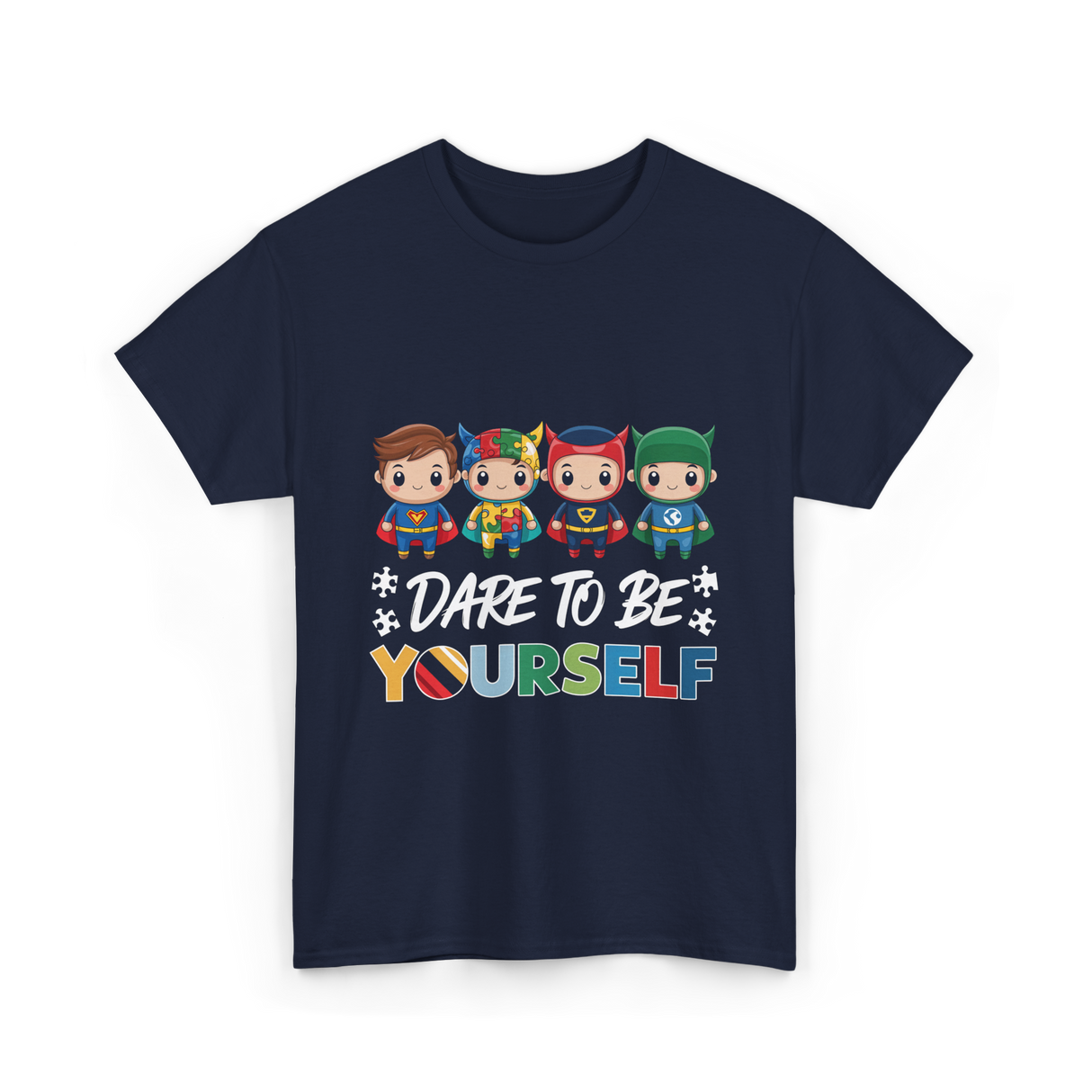 Dare To Be Yourself Autism Superheroes T-Shirt - Navy