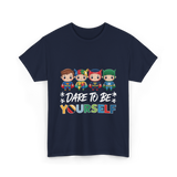 Dare To Be Yourself Autism Superheroes T-Shirt - Navy