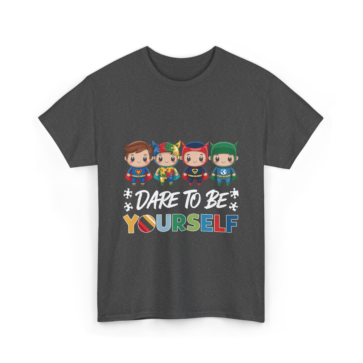 Dare To Be Yourself Autism Superheroes T-Shirt - Dark Heather