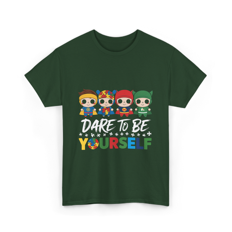 Dare to Be Yourself Superhero T-Shirt - Forest Green