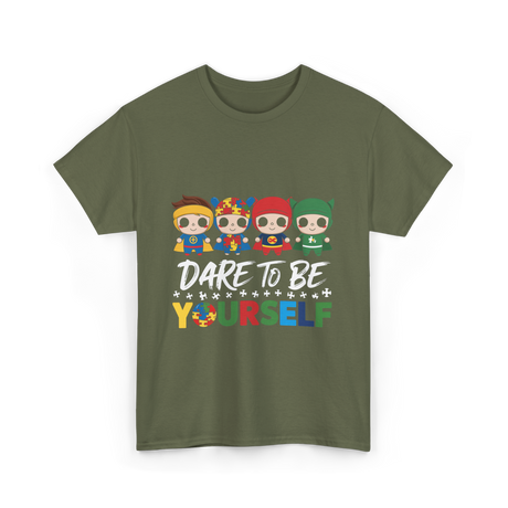 Dare to Be Yourself Superhero T-Shirt - Military Green