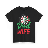 Dart Wife Dart Player T-Shirt - Black