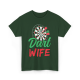 Dart Wife Dart Player T-Shirt - Forest Green