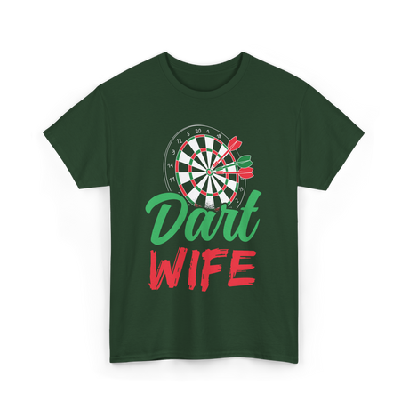 Dart Wife Dart Player T-Shirt - Forest Green