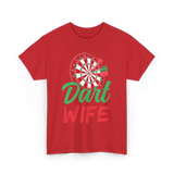 Dart Wife Dart Player T-Shirt - Red