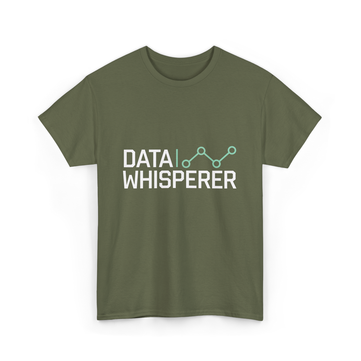 Data Whisperer Analyst Data Science T-Shirt - Military Green