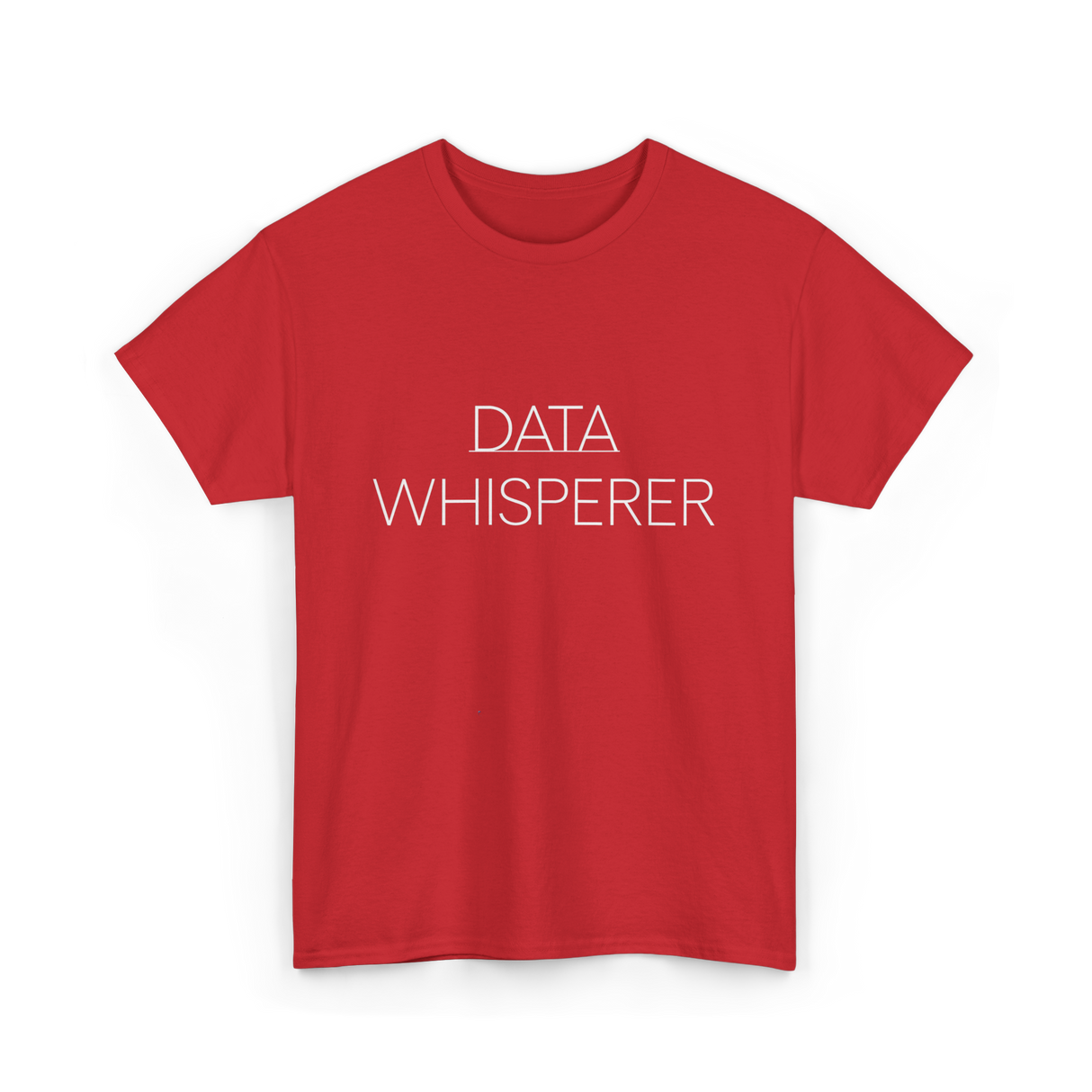 Data Whisperer Data Analyst T-Shirt - Red