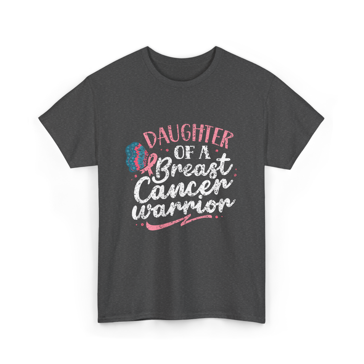 Daughter Of A Breast Cancer Warrior T-Shirt - Dark Heather