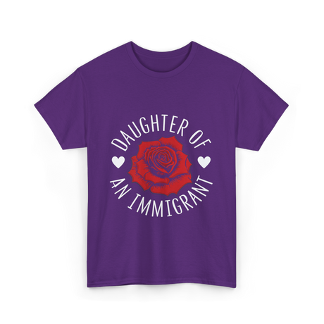 Daughter of an Immigrant T-Shirt - Purple