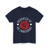 Daughter of an Immigrant T-Shirt - Navy