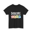 Daycare Crew Childcare Team T-Shirt - Black