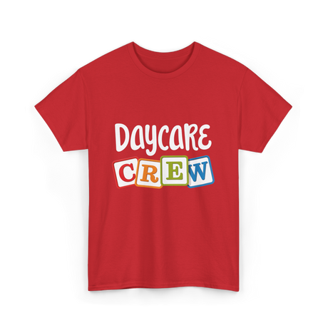 Daycare Crew Childcare Team T-Shirt - Red