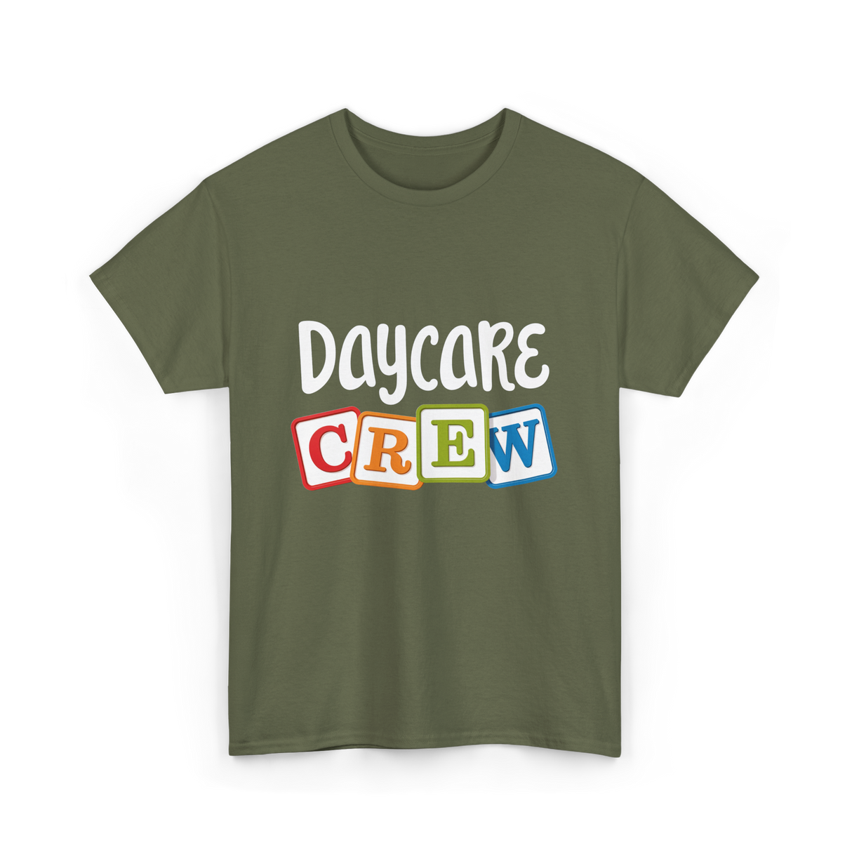 Daycare Crew Childcare Team T-Shirt - Military Green