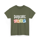 Daycare Crew Childcare Team T-Shirt - Military Green