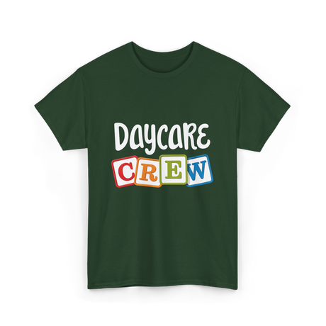 Daycare Crew Childcare Team T-Shirt - Forest Green