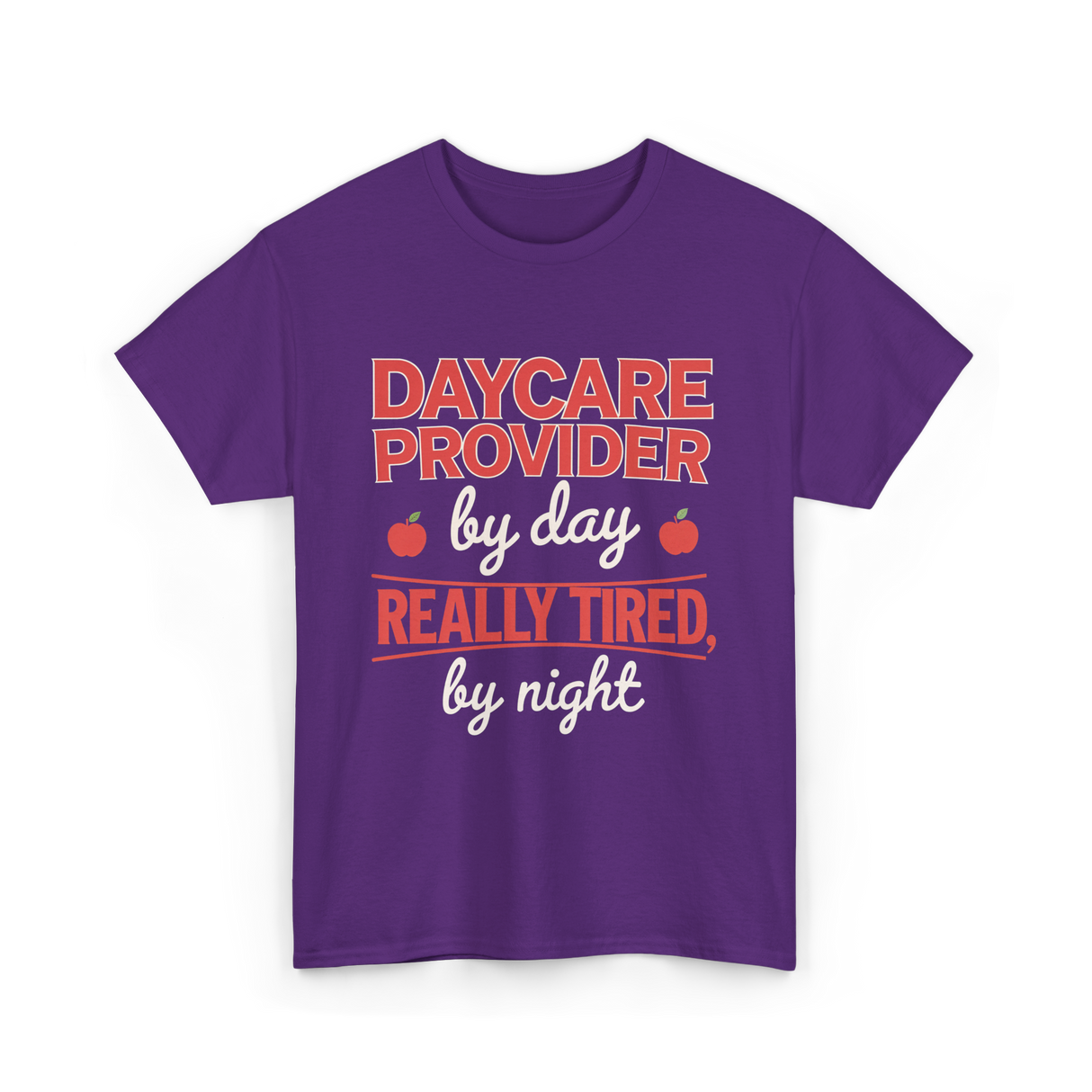 Daycare Provider Really Tired T-Shirt - Purple